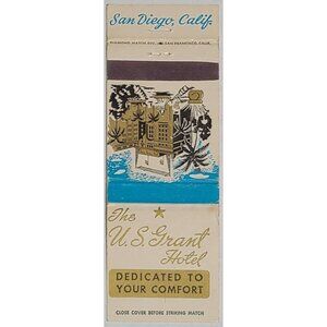 Vintage Matchbook Cover US Grant Hotel San Diego CA California
